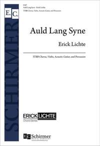 Erick Lichte: Auld Lang Syne