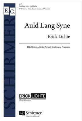 Erick Lichte: Auld Lang Syne