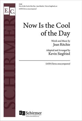 Kevin Siegfried: Now Is the Cool of the Day