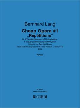 Bernhard Lang: Cheap Opera #1