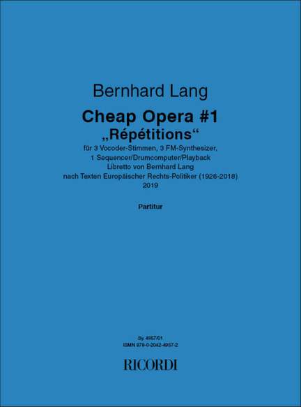 Bernhard Lang: Cheap Opera #1