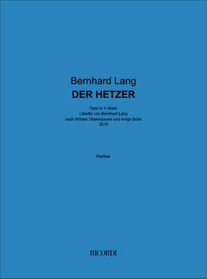 Bernhard Lang: Der Hetzer