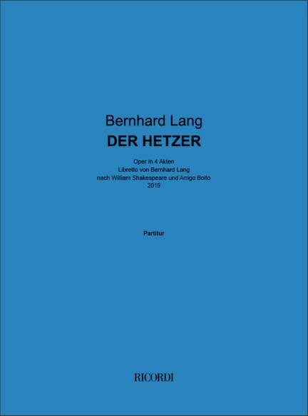 Bernhard Lang: Der Hetzer