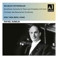Furtwängler: Symphonic Concerto in B Minor
