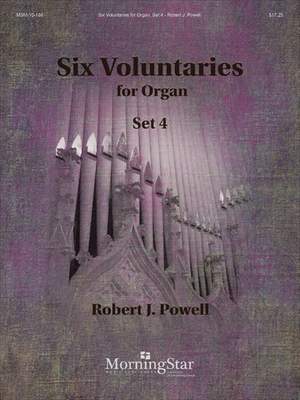 Robert J. Powell: Six Voluntaries for Organ, Set 4