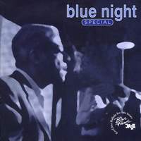 Blue Night Special