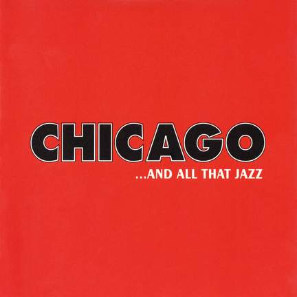 Chicago And All That Jazz