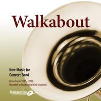 Walkabout - New Music for Concert Band - Demo Tracks 2015-2016