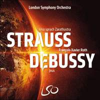 Strauss: Also Sprach Zarathustra – Debussy: Jeux