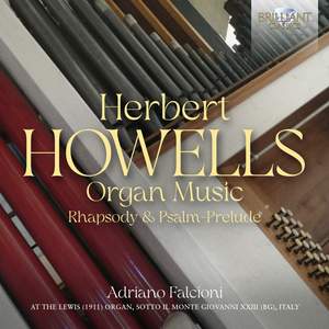 Howells: Organ Music