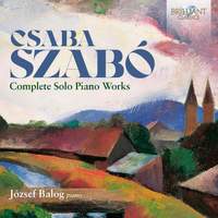 Szabo: Complete Solo Piano Works