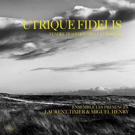 Utrique Fidelis - Vendee Traditionnelle Et Baroque