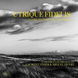 Utrique Fidelis - Vendee Traditionnelle Et Baroque