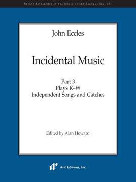 John Eccles: Incidental Music, Part 3