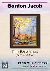 Gordon Jacob: Four Bagatelles