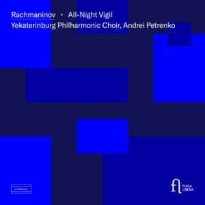 Rachmaninov: All-Night Vigil, Op. 37