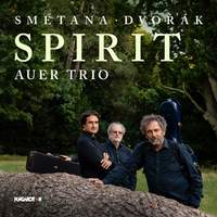 SPIRIT: Auer Trio plays Smetana & Dvořák