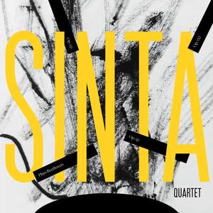 Sinta Quartet Plays Beethoven: Op.95, Op. 131, Op. 132