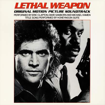 Lethal Weapon (Original Motion Picture Soundtrack)