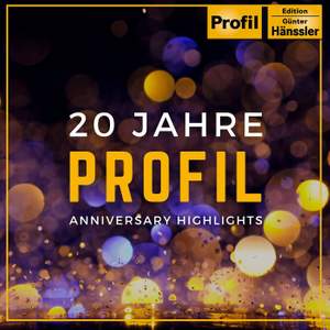 Anniversary Highlights - 20 Years Profil