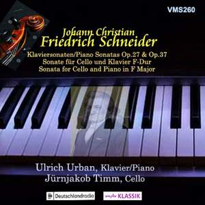 Friedrich Schneider - Piano Sonatas