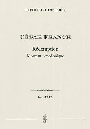 Franck, César: Rédemption, morceau symphonique