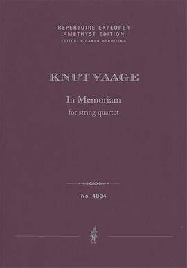 Vaage, Knut: In Memoriam for string quartet