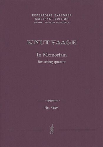 Vaage, Knut: In Memoriam for string quartet