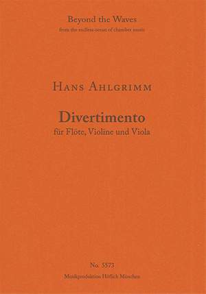 Ahlgrimm, Hans: Divertimento für Flöte, Violine und Viola