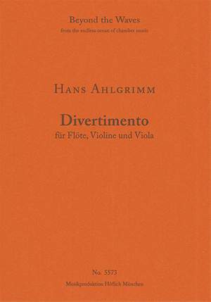 Ahlgrimm, Hans: Divertimento für Flöte, Violine und Viola