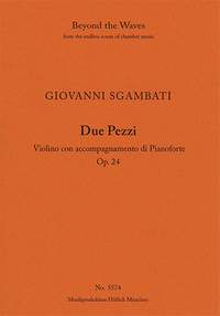Sgambati, Giovanni: Due Pezzi  (Andante Cantabile, Serenata Napoletana) Op. 24, Violino con accompagnamento di Pianoforte