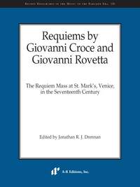 Requiems by Giovanni Croce and Giovanni Rovetta