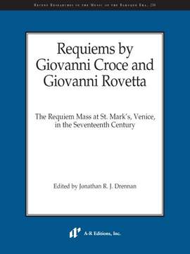 Requiems by Giovanni Croce and Giovanni Rovetta