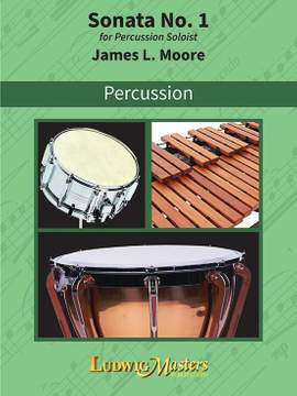 Moore, James L.: Sonata No. 1 for Percussion