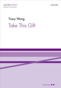 Wong, Tracy: Take This Gift