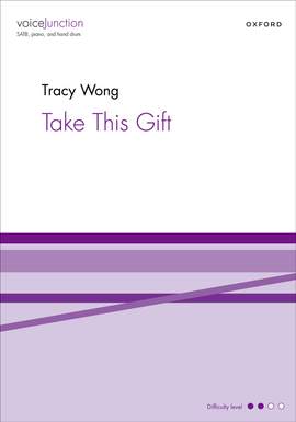 Wong, Tracy: Take This Gift