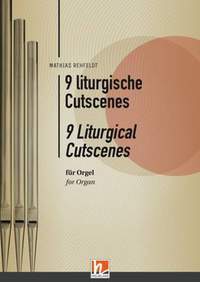 Mathias Rehfeldt: 9 Liturgical Cutscenes