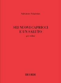 Salvatore Sciarrino: Sei nuovi capricci e un saluto