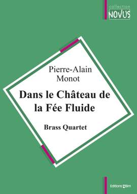 Monot: Dans Le Chateau De La Fe Fluide
