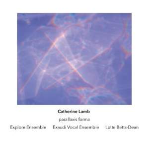 Catherine Lamb - 3 Compositions for Vioces and Ensemble