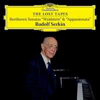 Rudolf Serkin: The Lost Tapes
