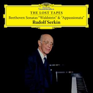 Rudolf Serkin - The Lost Tapes