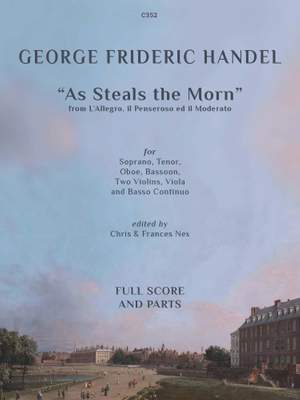 Handel: ‘As Steals the Morn’ (from L’Allegro, il Penseroso ed il Moderato)