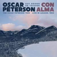 Con Alma: the Oscar Peterson Trio - Live in Lugano, 1964