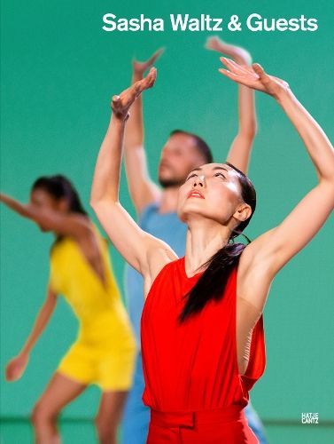 Sasha Waltz & Guests (Bilingual edition)