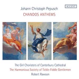 Johann Christoph Pepusch: Chandos Anthems