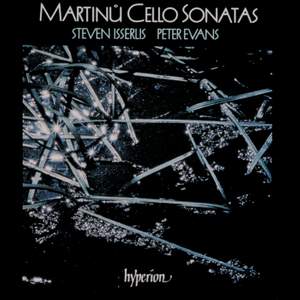 Martinů: Cello Sonatas Nos. 1, 2 & 3