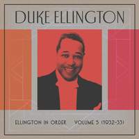 Ellington In Order, Volume 5 (1932-33)