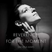 Reverence for the Moment