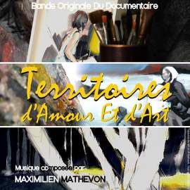 Territoires d'amour et d'art (Bande Originale du Documentaire)